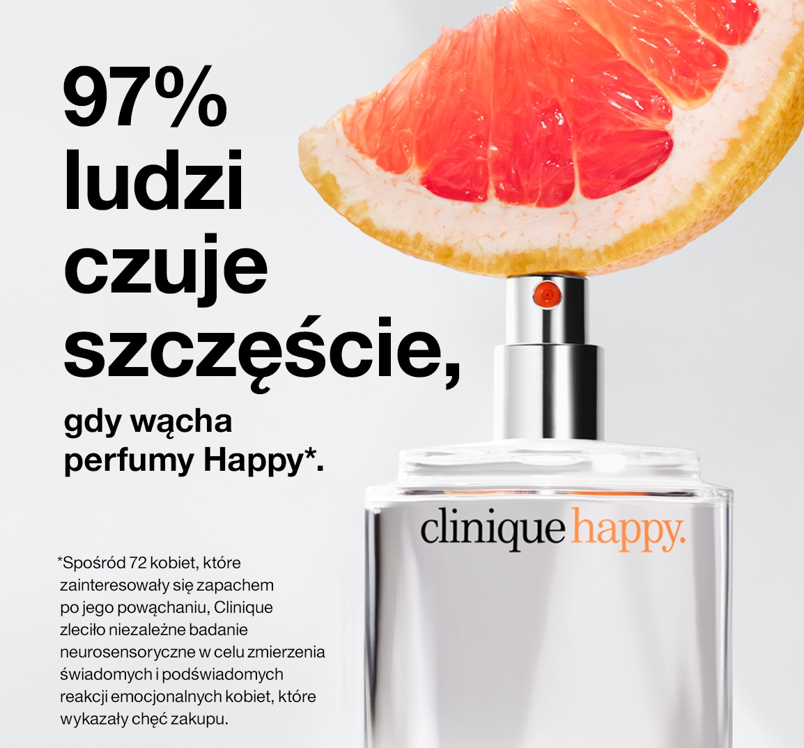 97% ludzi czuje szczęście, gdy wącha perfumy Happy*.
